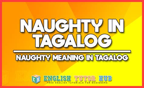 naughty in tagalog translation